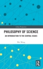 Philosophy of Science : An Introduction to the Central Issues - Book