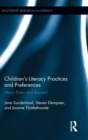 Children's Literacy Practices and Preferences : Harry Potter and Beyond - Book