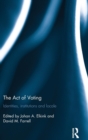 The Act of Voting : Identities, Institutions and Locale - Book