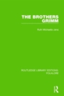 The Brothers Grimm (RLE Folklore) - Book