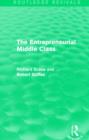 The Entrepreneurial Middle Class (Routledge Revivals) - Book
