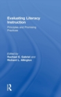 Evaluating Literacy Instruction : Principles and Promising Practices - Book