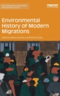 Environmental History of Modern Migrations - Book