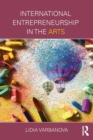 International Entrepreneurship in the Arts - Book