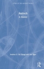 Antioch : A History - Book