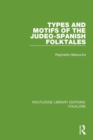 Types and Motifs of the Judeo-Spanish Folktales Pbdirect - Book