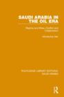Saudi Arabia in the Oil Era Pbdirect : Regime and Elites; Conflict and Collaboration - Book