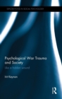 Psychological War Trauma and Society : Like a hidden wound - Book