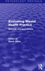 Evaluating Mental Health Practice : Methods and Applications - Book