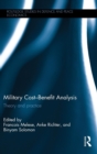 Military Cost-Benefit Analysis : Theory and practice - Book