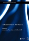 Self-Determination after Kosovo - Book