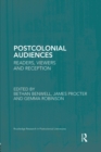 Postcolonial Audiences : Readers, Viewers and Reception - Book