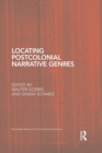 Locating Postcolonial Narrative Genres - Book