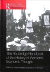 Routledge Handbook of the History of Women’s Economic Thought - Book