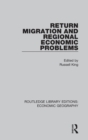Return Migration and Regional Economic Problems - Book