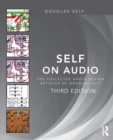Self on Audio : The Collected Audio Design Articles of Douglas Self - Book