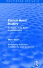 French Rural History : An Essay on its Basic Characteristics - Book