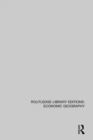 Routledge Library Editions: Economic Geography - Book