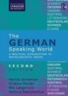 The German-Speaking World : A Practical Introduction to Sociolinguistic Issues - Book