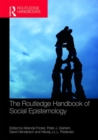 The Routledge Handbook of Social Epistemology - Book