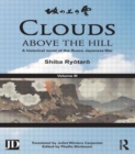 Clouds above the Hill : A Historical Novel of the Russo-Japanese War, Volume 3 - Book