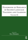 Handbook of Research in Second Language Teaching and Learning : Volume III - Book