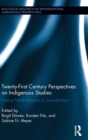 Twenty-First Century Perspectives on Indigenous Studies : Native North America in (Trans)Motion - Book