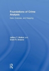 Foundations of Crime Analysis : Data, Analyses, and Mapping - Book