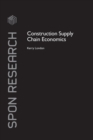 Construction Supply Chain Economics - Book