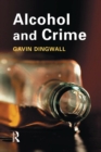 Alcohol and Crime - Book