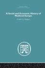 A Social and Economic History of Medieval Europe - Book