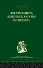 Relationships, Residence and the Individual : A Rural Panamanian Community - Book