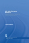 US-Asia Economic Relations : A political economy of crisis and the rise of new business actors - Book