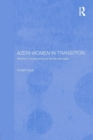 Azeri Women in Transition : Women in Soviet and Post-Soviet Azerbaijan - Book