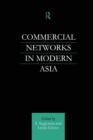 Commercial Networks in Modern Asia - Book