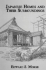 Japanese Homes and Their Surroundings - Book