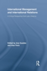International Management and International Relations : A Critical Perspective from Latin America - Book
