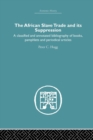 African Slave Trade and Its Suppression : A Classified and Annotated Bibliography of Books, Pamphlets and Periodical Articles - Book