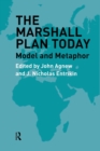 The Marshall Plan Today : Model and Metaphor - Book