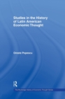 Studies in the History of Latin American Economic Thought - Book