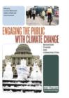 Engaging the Public with Climate Change : Behaviour Change and Communication - Book
