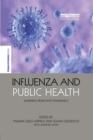 Influenza and Public Health : Learning from Past Pandemics - Book