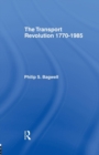 The Transport Revolution 1770-1985 - Book