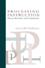 Processing Instruction : Theory, Research, and Commentary - Book