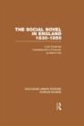 The Social Novel in England 1830-1850 (RLE Dickens) : Routledge Library Editions: Charles Dickens Volume 2 - Book