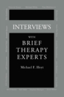 Interviews With Brief Therapy Experts - Book