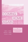 Coming Home Again : A Family-Of-Origin Consultation - Book