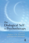 The Dialogical Self in Psychotherapy : An Introduction - Book