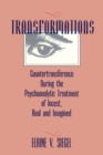 Transformations : Countertransference During the Psychoanalytic Treatment of Incest, Real and Imagined - Book