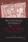 Recovering Intimacy in Love Relationships : A Clinician's Guide - Book